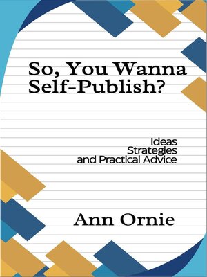 cover image of So, You Wanna Self-Publish?